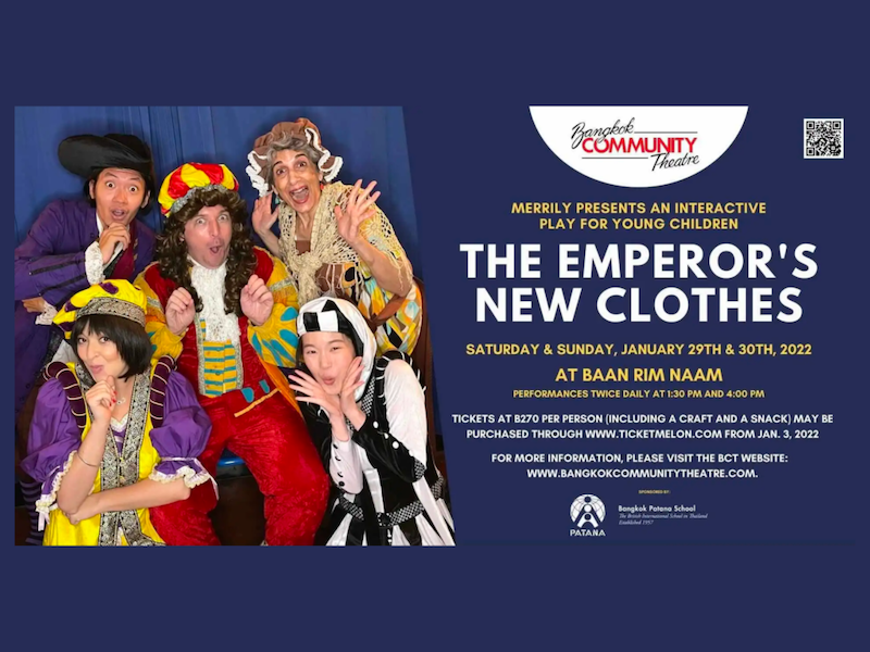 Bangkok Community Theatre; The Emperor’s New Clothes