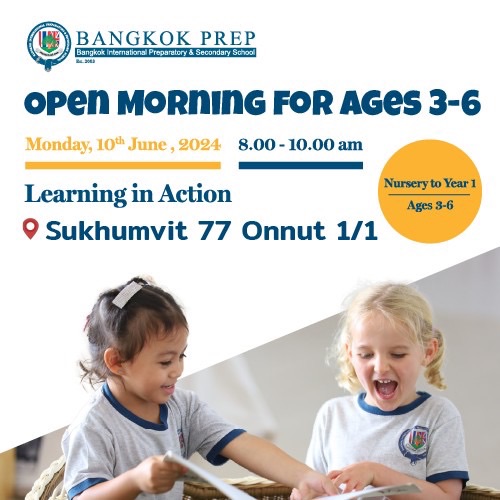Bangkok Prep - Open Morning for Ages 3 - 6