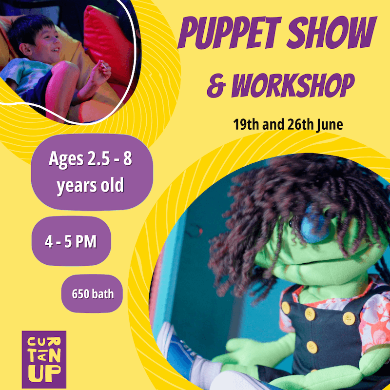 Curtain Up Bkk - Puppet Show