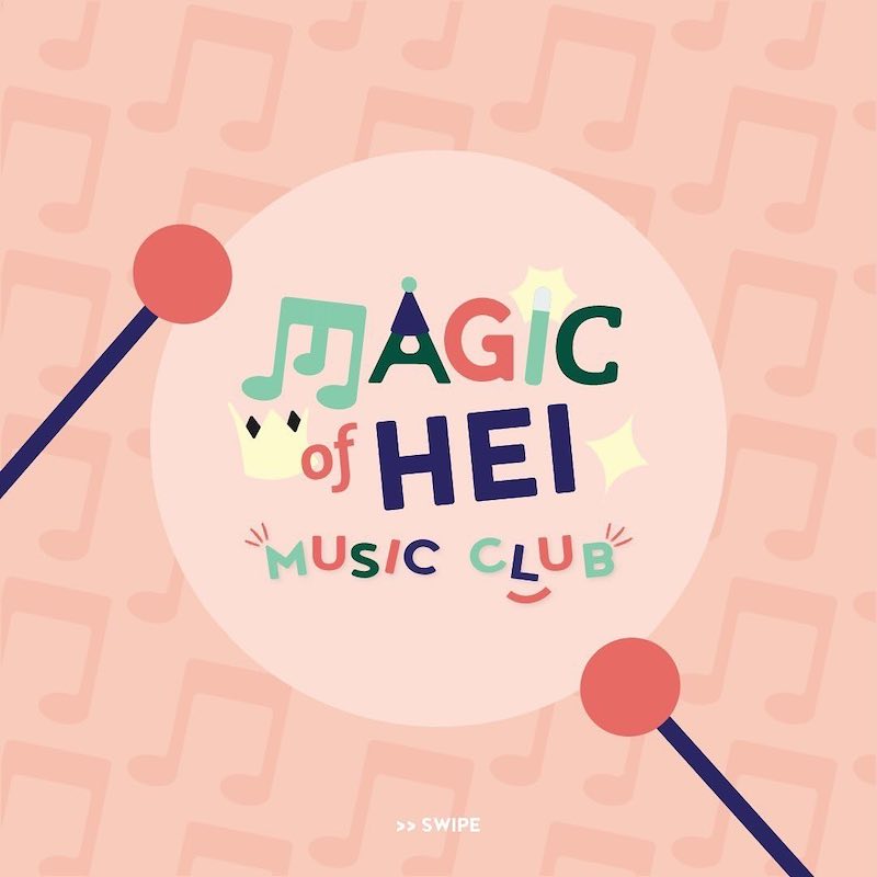 HEI Schools Bangkok Sukhumvit - Magic Hei Music Club