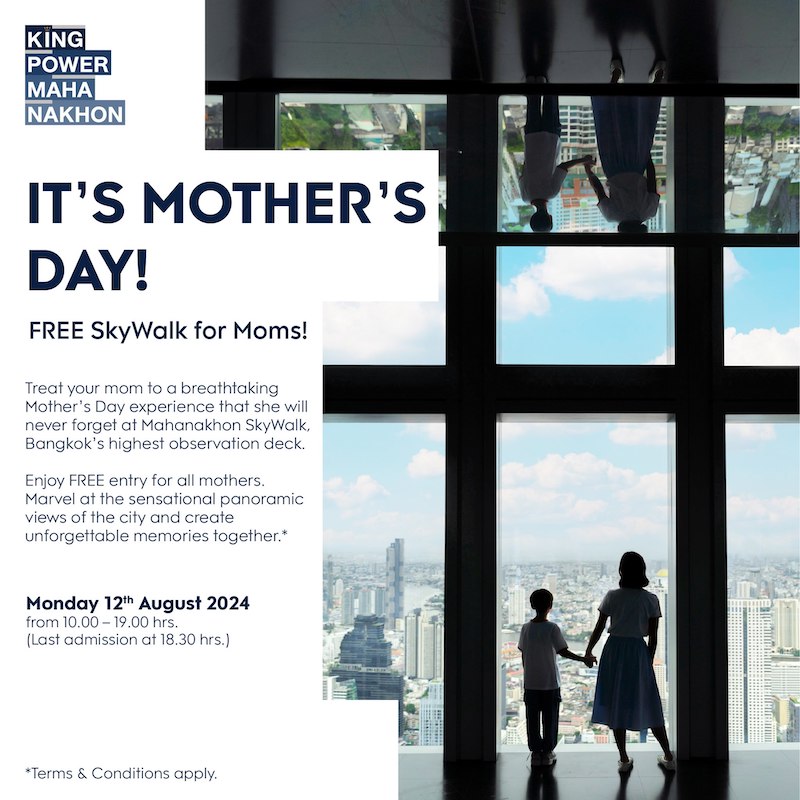 King Power Mahanakhon - It's Mother's Day 2024