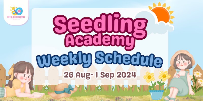 Seedling Academy - Weekly Schedule