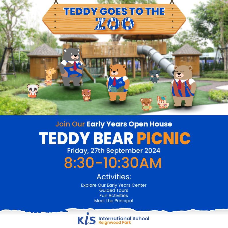 KIS International School Reignwood Park - Early Years Open House: Teddy Bear Goes to the Zoo