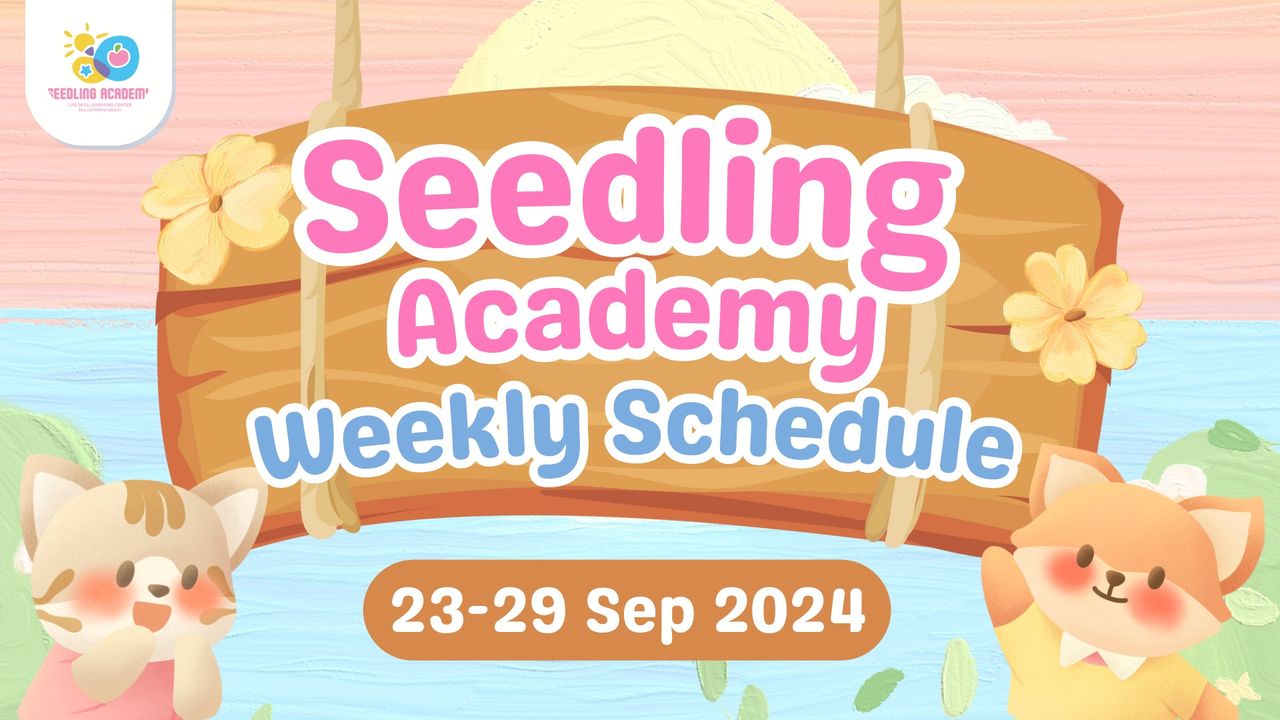 Seedling Academy - Weekly Schedule