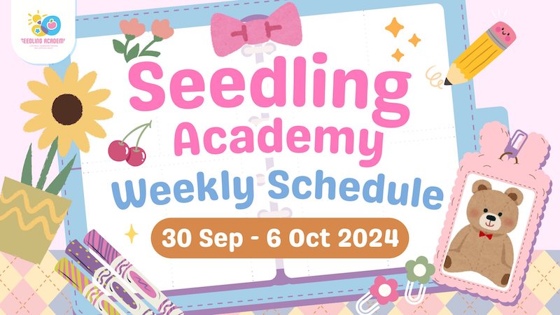 Seedling Academy - Weekly Schedule