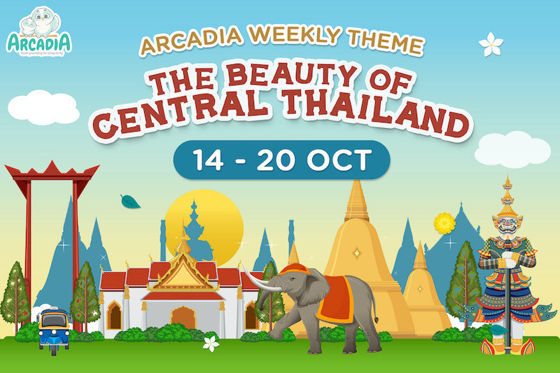 Arcadia Academy - The Beauty of Central Thailand