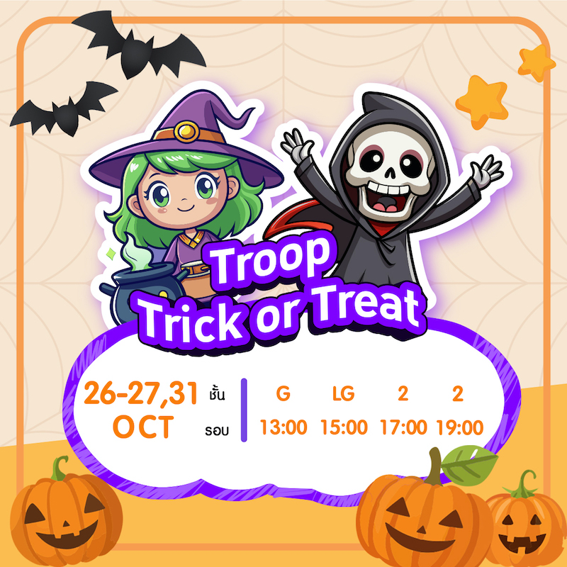 Terminal21 Rama3 Shopping Mall - Troop Trick or Treat