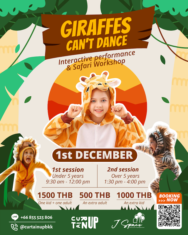 Curtain Up Bkk - The Giraffe That Can't Dance Workshop