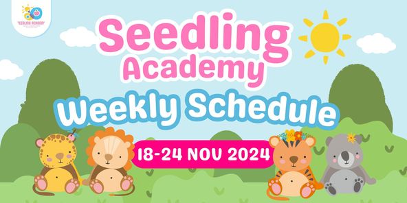 Seedling Academy - Weekly Schedule