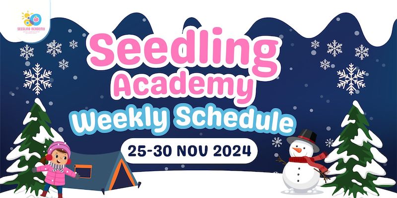 Seedling Academy - Weekly Schedule