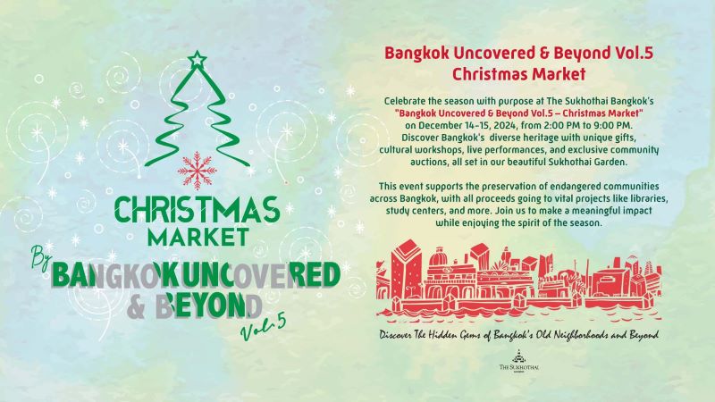 The Sukhothai Bangkok Hotel - Magical Christmas Market