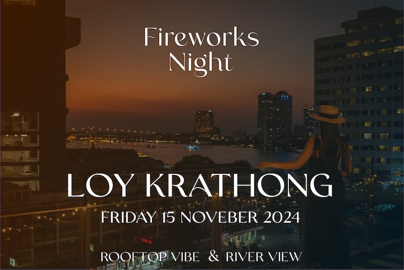 Top Knot Rooftop Bar & Restaurant in Bangkok - LOY KRATHONG Fireworks Night