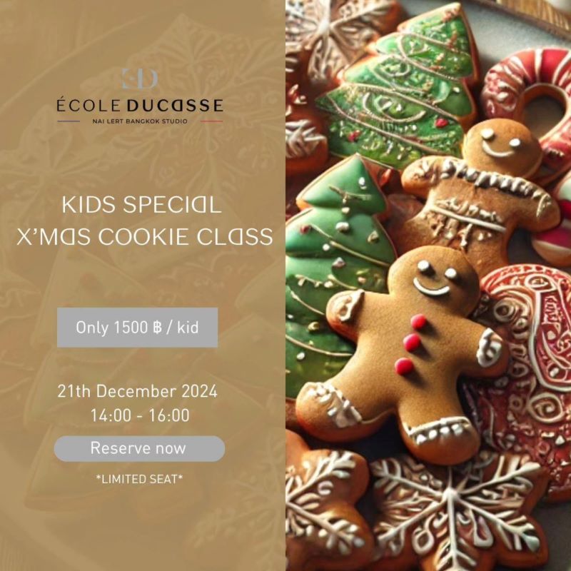 École Ducasse Bangkok Studio - Kids Special X’Mas Cookie Class