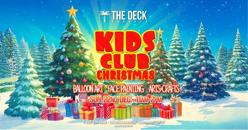 The Deck Bangkok - Kids Christmas Celebration