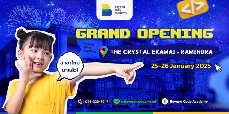 Beyond Code Academy - Open House The Crystal Ekamai-Ramindra