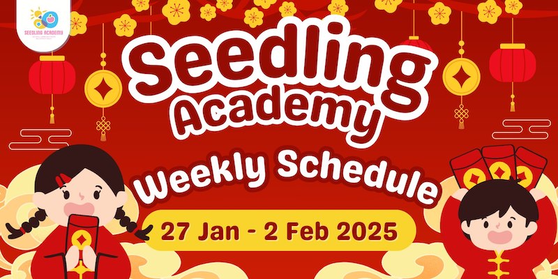 Seedling Academy - Chinese New Year 2025