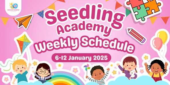 Seedling Academy - Weekly Schedule